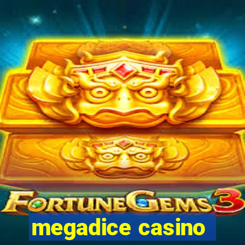 megadice casino