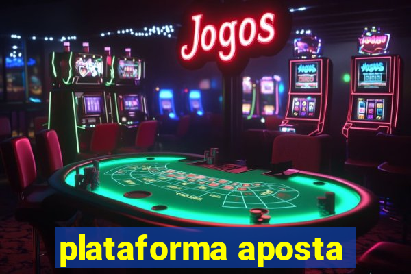 plataforma aposta