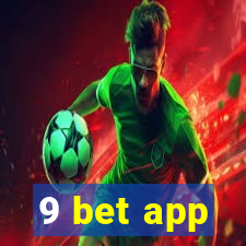 9 bet app