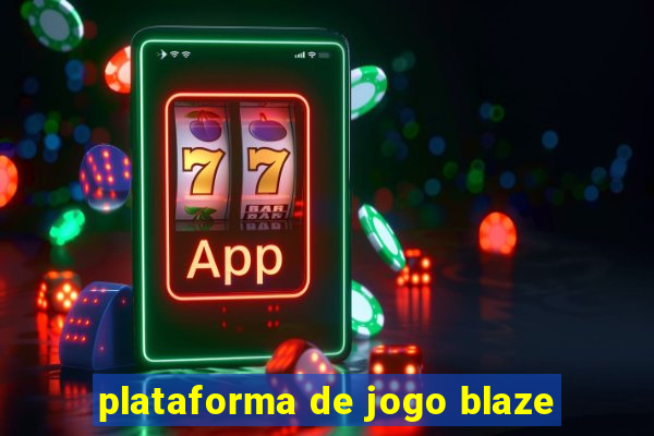 plataforma de jogo blaze