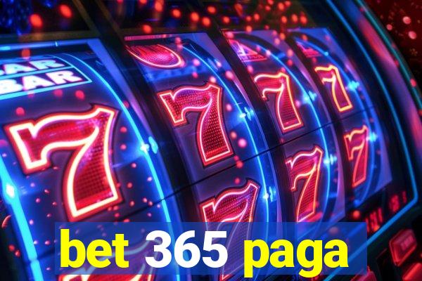 bet 365 paga