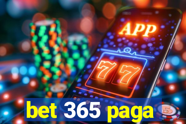 bet 365 paga