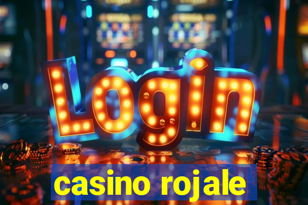 casino rojale