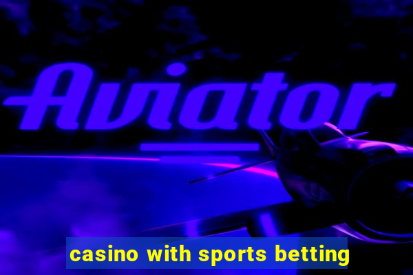 casino with sports betting