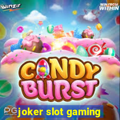 joker slot gaming