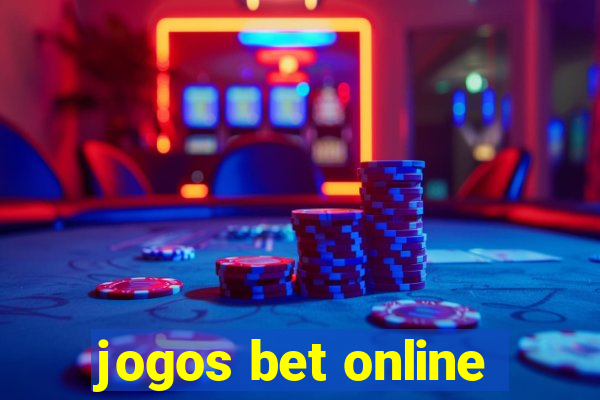 jogos bet online