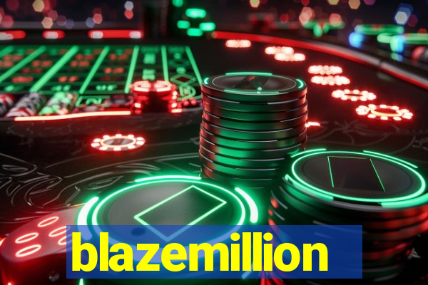 blazemillion