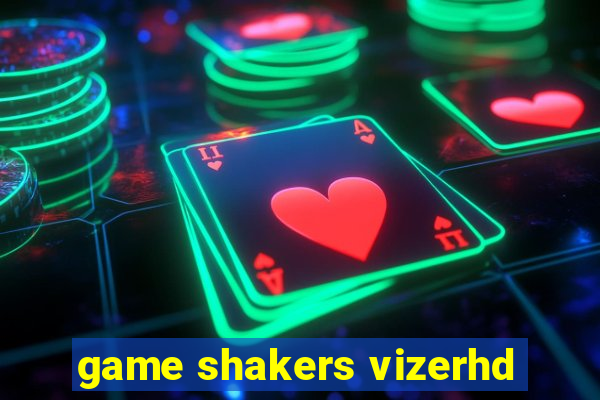 game shakers vizerhd