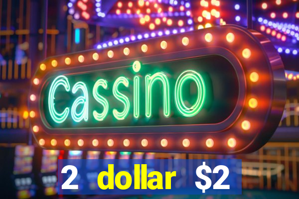 2 dollar $2 deposit casino free spins