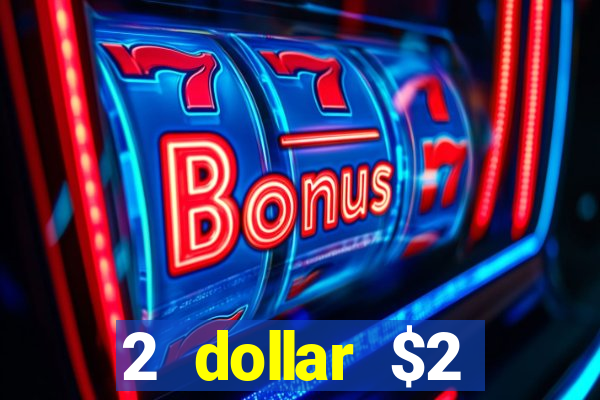 2 dollar $2 deposit casino free spins