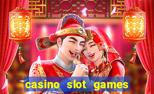 casino slot games for real money