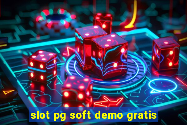 slot pg soft demo gratis