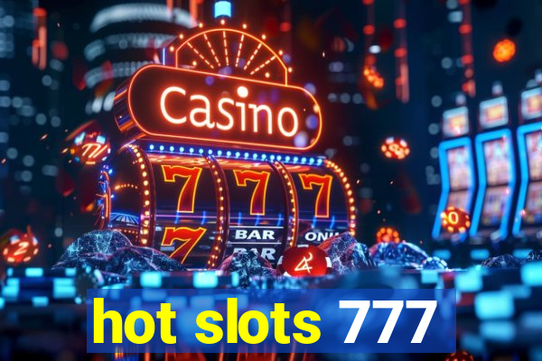 hot slots 777