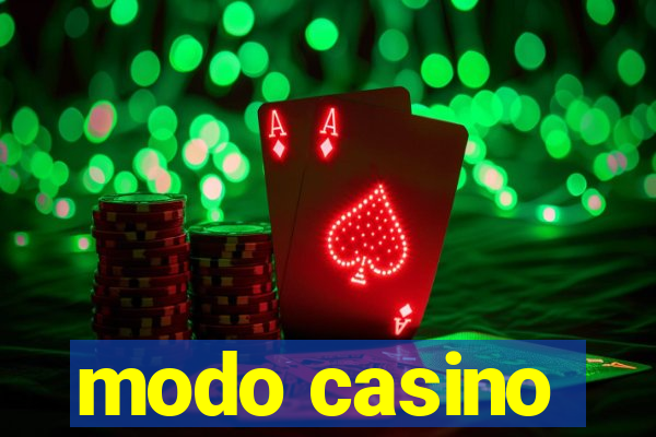 modo casino