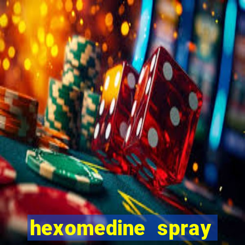 hexomedine spray para garganta