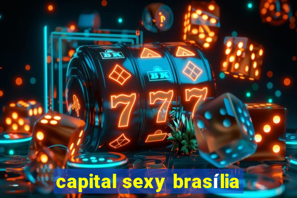 capital sexy brasília