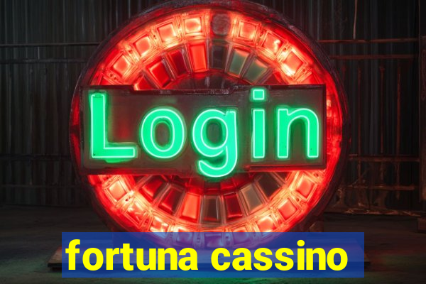 fortuna cassino