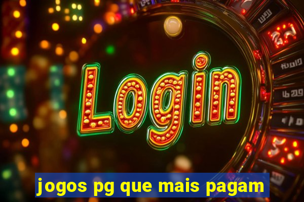 jogos pg que mais pagam