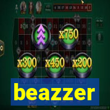 beazzer