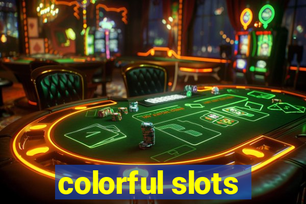 colorful slots