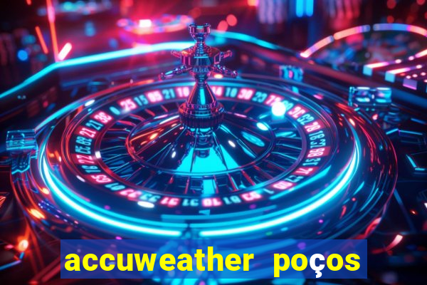 accuweather poços de caldas