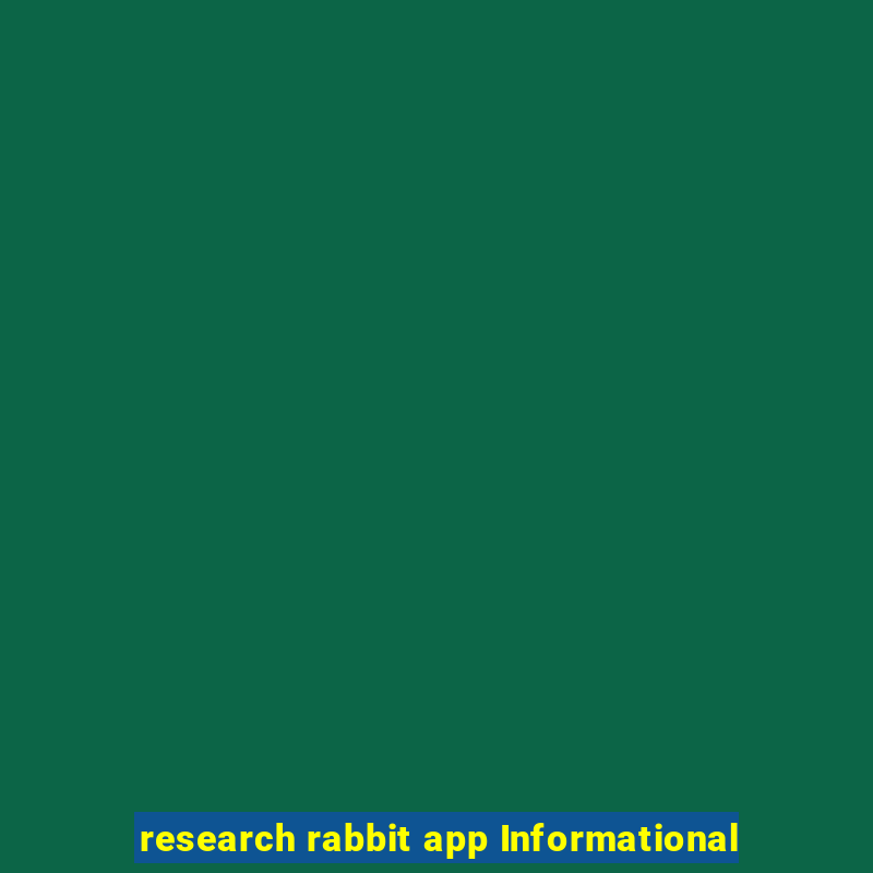 research rabbit app Informational