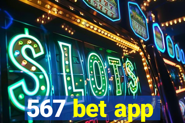 567 bet app