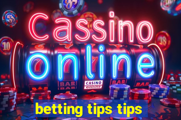 betting tips tips