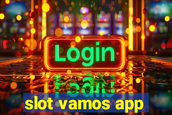 slot vamos app