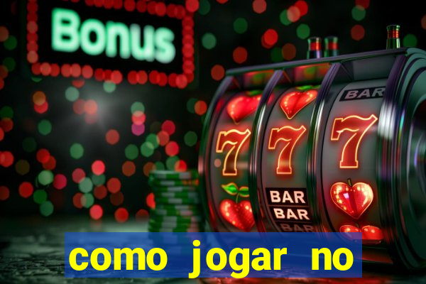 como jogar no tigrinho pela primeira vez