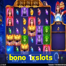 bono 1xslots