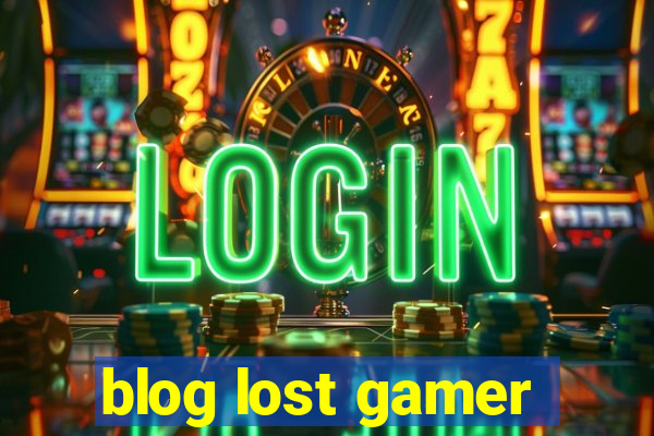 blog lost gamer