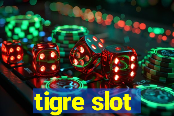 tigre slot