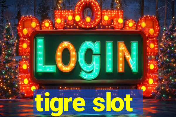 tigre slot