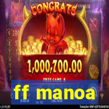 ff manoa