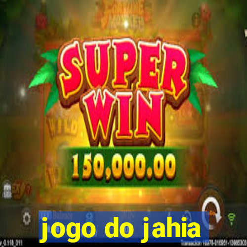 jogo do jahia