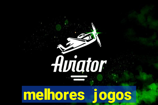 melhores jogos betano casino