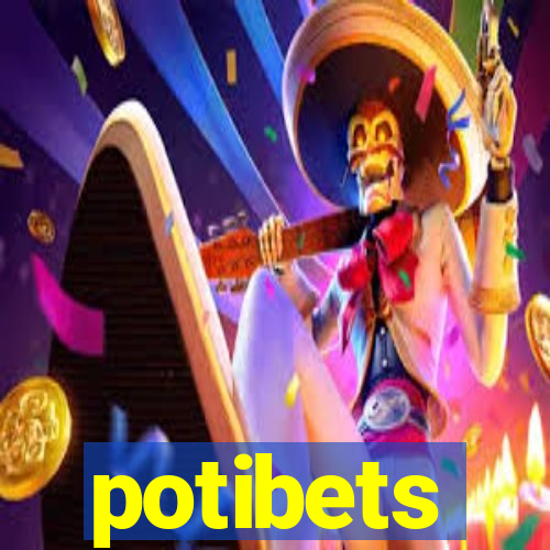 potibets