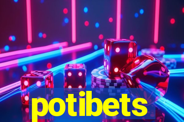 potibets