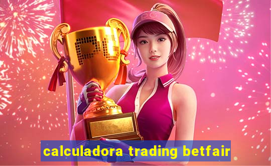 calculadora trading betfair