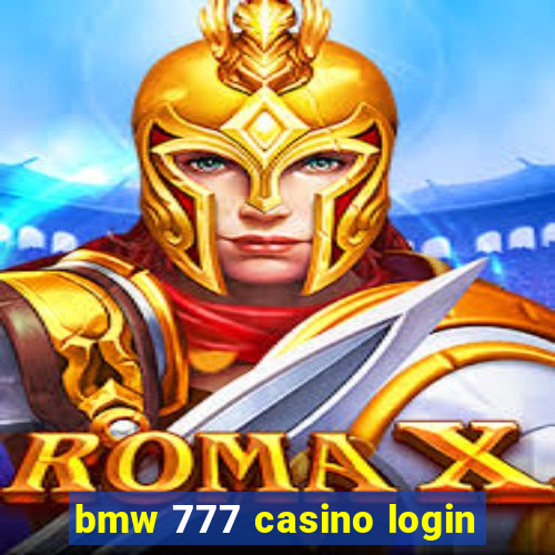 bmw 777 casino login