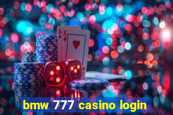 bmw 777 casino login