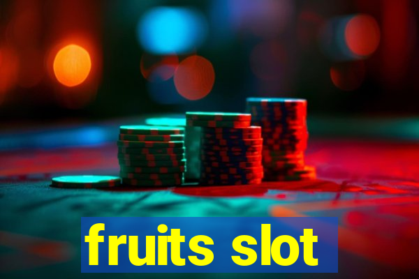 fruits slot