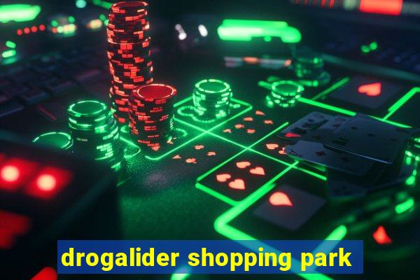 drogalider shopping park