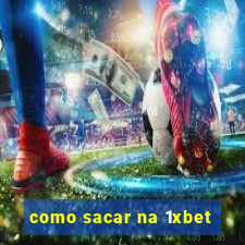 como sacar na 1xbet