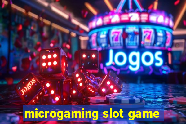 microgaming slot game