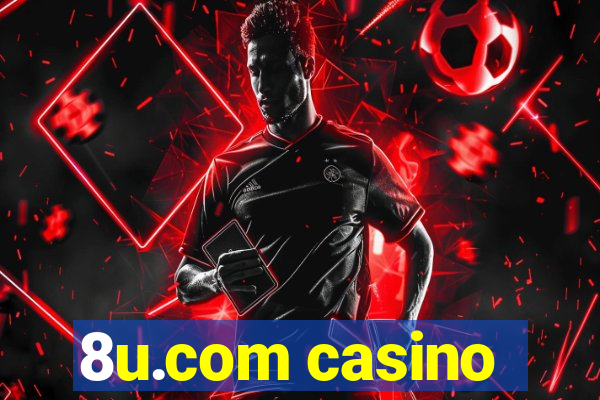 8u.com casino