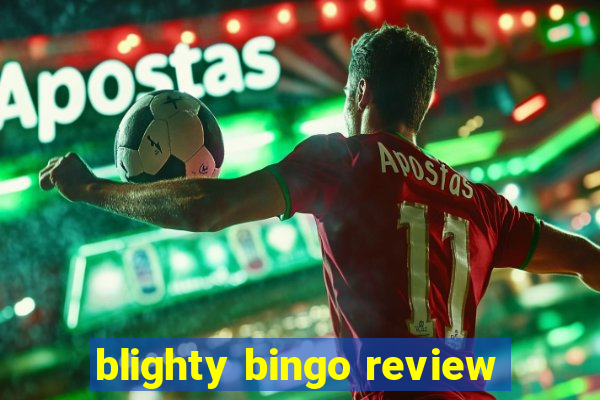 blighty bingo review