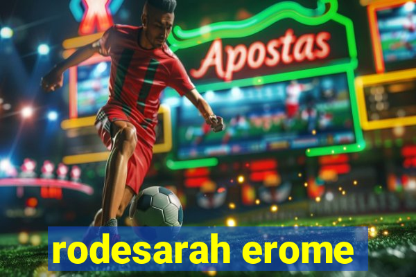 rodesarah erome