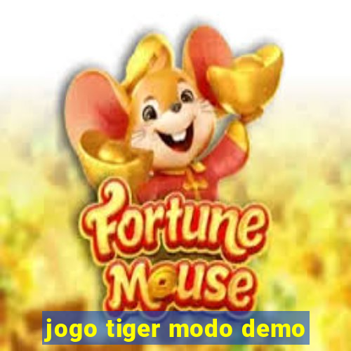 jogo tiger modo demo